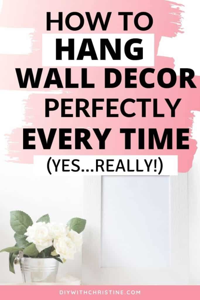 Easy picture hanging hack for perfect wall decor every time pinterest pin