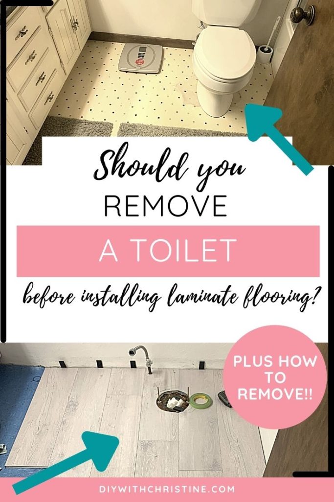 do you have to remove a toilet to install laminate flooring